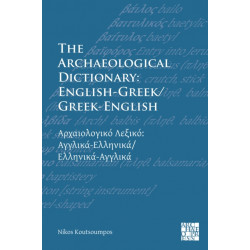 The Archaeological Dictionary: English-Greek/Greek-English
