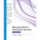 Managing Risk in Information Systems