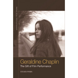 Geraldine Chaplin: The Gift of Film Performance