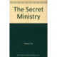 The Secret Ministry