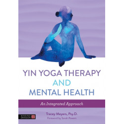 Yin Yoga Therapy and Mental Health: An Integrated Approach