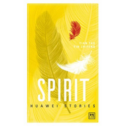 Spirit: Huawei Stories