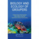 Biology and Ecology of Groupers