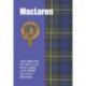 MacLaren: The Origins of the Clan MacLaren and Their Place in History