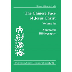 The Chinese Face of Jesus Christ:: Annotated Bibliography: volume 4a