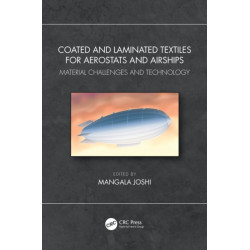 Coated and Laminated Textiles for Aerostats and Airships: Material Challenges and Technology