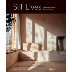 Still Lives: In the Homes of Artists, Great and Unsung