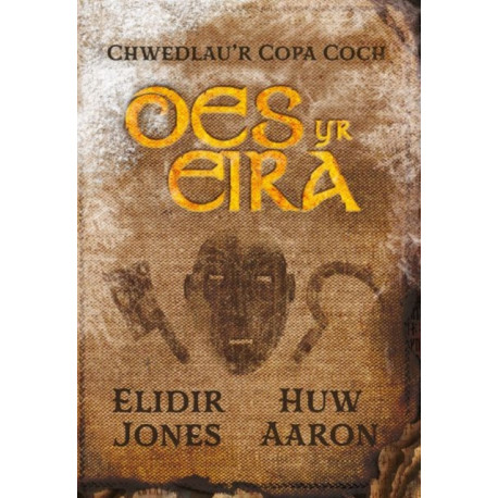 Chwedlau’r Copa Coch: Oes yr Eira