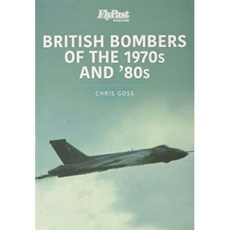 British Bombers: The 1970s and '80s