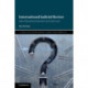 International Judicial Review: When Should International Courts Intervene?