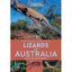 A Naturalist's Guide to the Lizards of Australia