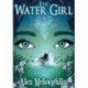 The Water Girl