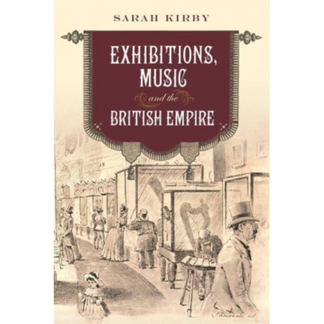 Exhibitions, Music and the British Empire