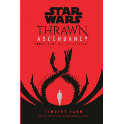 Star Wars: Thrawn Ascendancy (Book II: Greater Good)