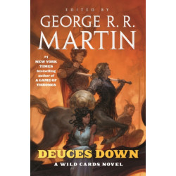 Deuces Down: A Wild Cards Novel
