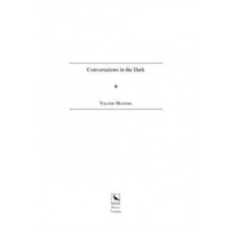 Conversations in the Dark