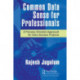 Common Data Sense for Professionals: A Process-Oriented Approach for Data-Science Projects