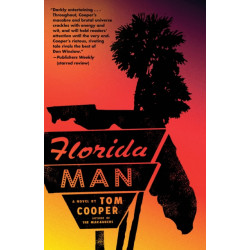 Florida Man: A Novel