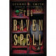 The Raven Spell: A Novel