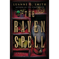 The Raven Spell: A Novel