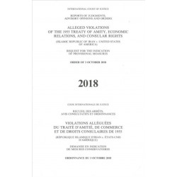 Reports of Judgments, Advisory Opinions and Orders: Alleged Violations of the 1955 Treaty of Amity, Economic Relations, and Consular Rights (Islamic Republic of Iran V. United States of America) Request for the Indication of Provisional Measures, Order of
