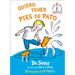 Quiero tener pies de pato (I Wish That I had Duck Feet (Spanish Edition)