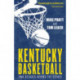 Kentucky Basketball: Two Decades Behind the Scenes