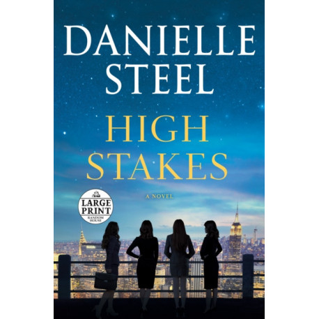 High Stakes: A Novel
