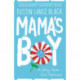Mama's Boy: A Story from Our Americas