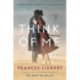 Think of Me