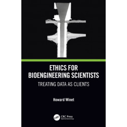 Ethics for Bioengineering Scientists: Treating Data as Clients
