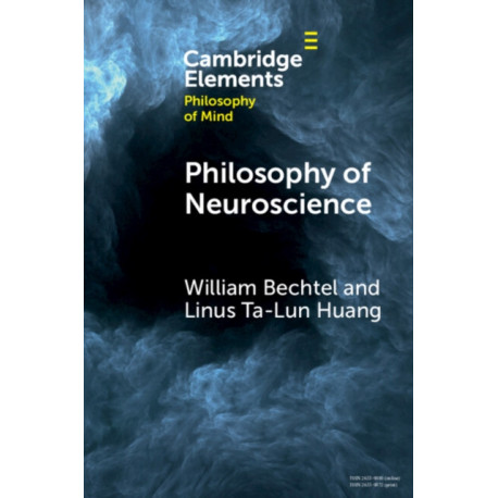 Philosophy of Neuroscience
