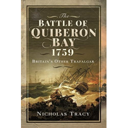 The Battle of Quiberon Bay, 1759: Britain's Other Trafalgar