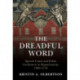 The Dreadful Word: Speech Crime and Polite Gentlemen in Massachusetts, 1690–1776