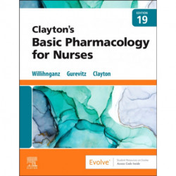 Clayton's Basic Pharmacology for Nurses