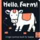 Hello Farm!: A high-contrast book for babies