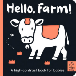 Hello Farm!: A high-contrast book for babies
