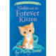 Nadia and the Forever Kitten