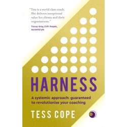 Harness: A systemic approach: guaranteed to revolutionise your coaching