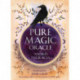 Pure Magic Oracle: Cards for strength, courage and clarity