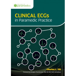 Clinical ECGs in Paramedic Practice