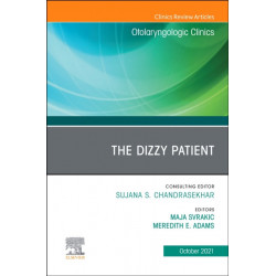 The Dizzy Patient, An Issue of Otolaryngologic Clinics of North America