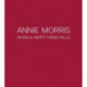 Annie Morris: When a Happy Thing Falls