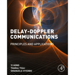 Delay-Doppler Communications: Principles and Applications