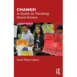 CHANGE!: A Guide to Teaching Social Action