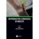 Reproductive Strategies in Insects