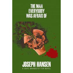 The Man Everybody Was Afraid Of