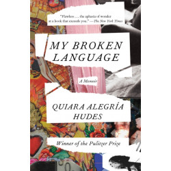My Broken Language: A Memoir