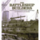 The Battleship Builders: Constructing and Arming British Capital Ships