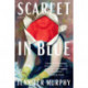 Scarlet in Blue: A Novel